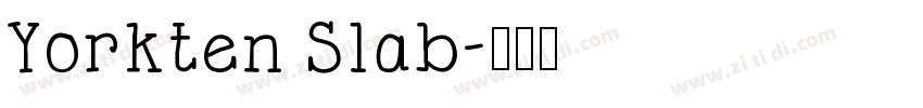 Yorkten Slab字体转换